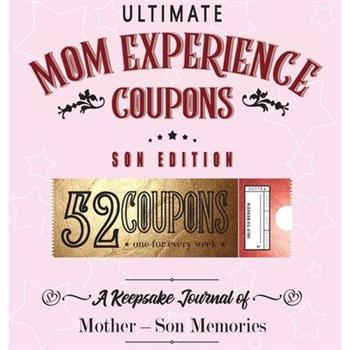 Ultimate Mom Experience Coupons - Son Edition