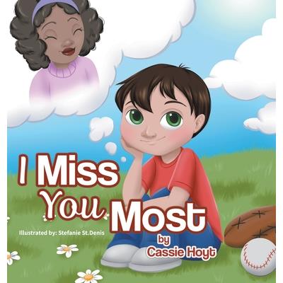 I Miss You Most