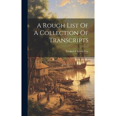 A Rough List Of A Collection Of Transcripts | 拾書所