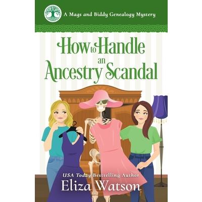 How to Handle an Ancestry Scandal
