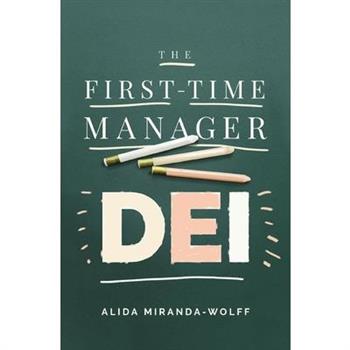 The First-Time Manager: Dei