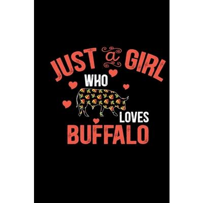 Just A Girl Who Loves Buffalo