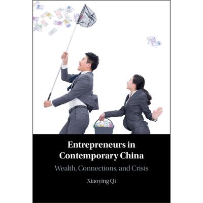 Entrepreneurs in Contemporary China