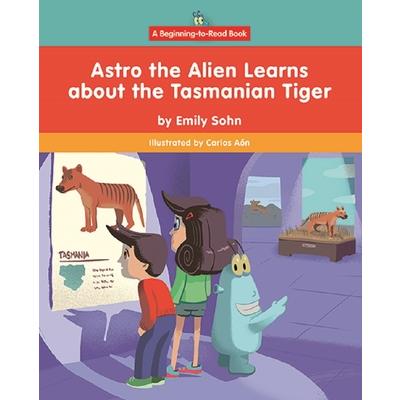Astro the Alien Learns about the Tasmanian Tiger
