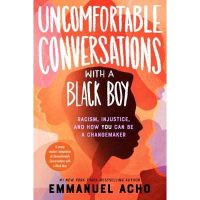 Uncomfortable Conversations with a Black Boy | 拾書所