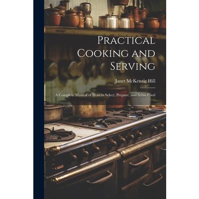 Practical Cooking and Serving | 拾書所