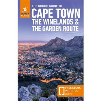 The Rough Guide to Cape Town, Winelands & Garden Route (Travel Guide with Free Ebook)TheRo
