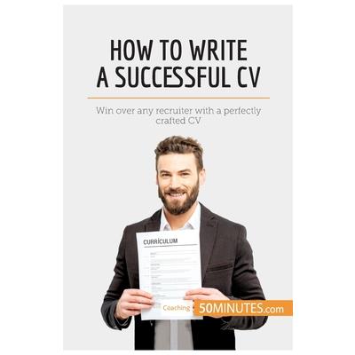 How to Write a Successful CV