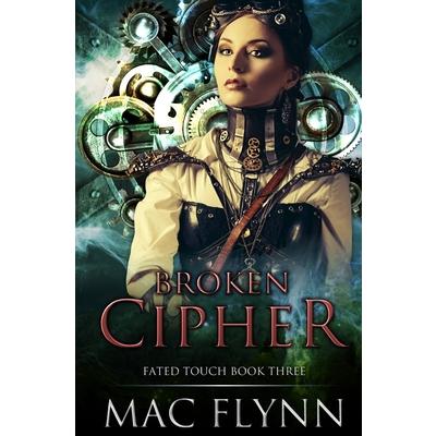 Broken Cipher (Fated Touch Book 3)