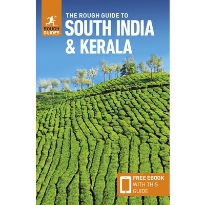 The Rough Guide to South India & Kerala (Travel Guide with Free Ebook)