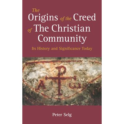 The Origins of the Creed of the Christian Community