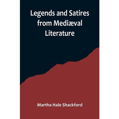 Legends and Satires from Medi疆val Literature