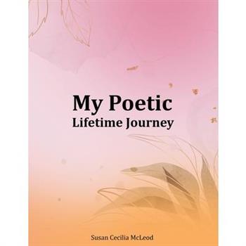 My Poetic Lifetime Journey