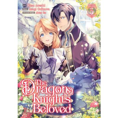 The Dragon Knight’s Beloved (Manga) Vol. 5