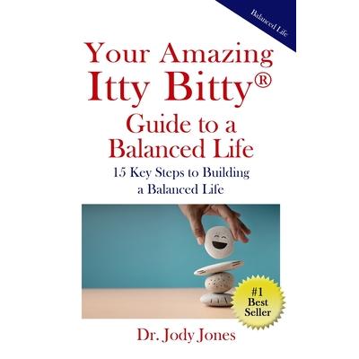 Your Amazing Itty Bitty(R) Guide to a Balanced Life