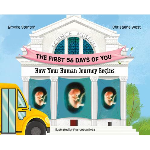 The First 56 Days of You: How Your Human Journey Begins | 拾書所