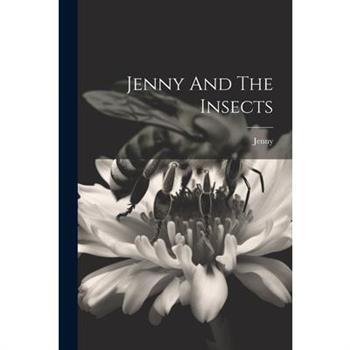 Jenny And The Insects