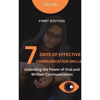 7 Days of Effective Communication Skills