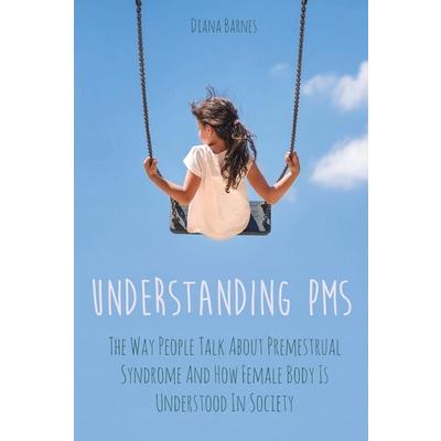 Understanding PMS