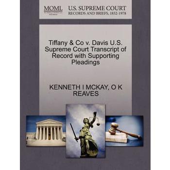 Tiffany & Co V. Davis U.S. Supreme Court Transcript of Record with Supporting Pleadings