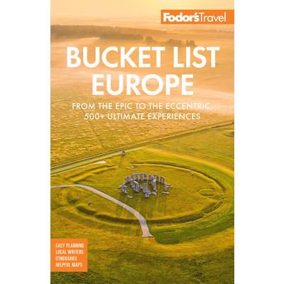 Fodor’s Bucket List Europe