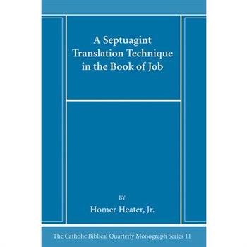 A Septuagint Translation Technique in the Book of Job