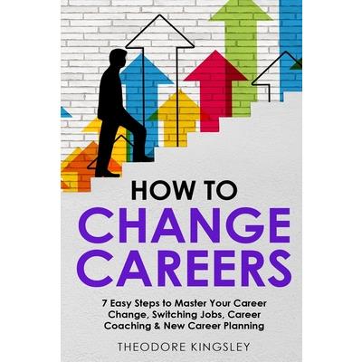How to Change Careers | 拾書所