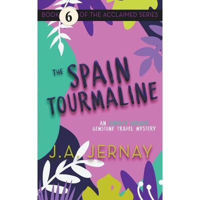 The Spain Tourmaline (An Ainsley Walker Gemstone Travel Mystery) | 拾書所