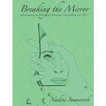 Breaking the Mirror