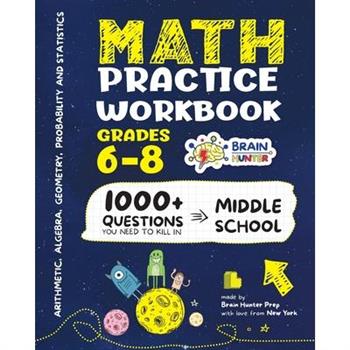 Math Practice Workbook Grades 6-8