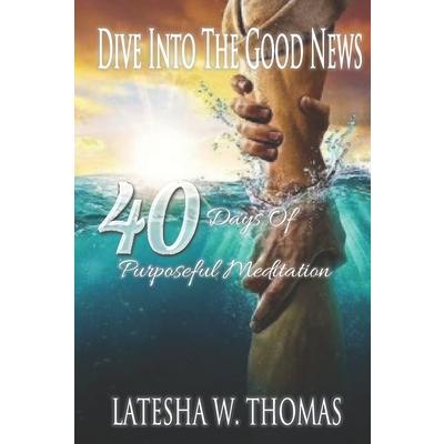 Dive Into the Good News