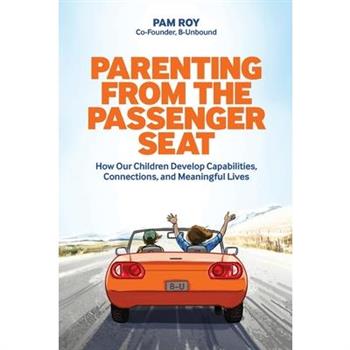 Parenting From The Passenger Seat