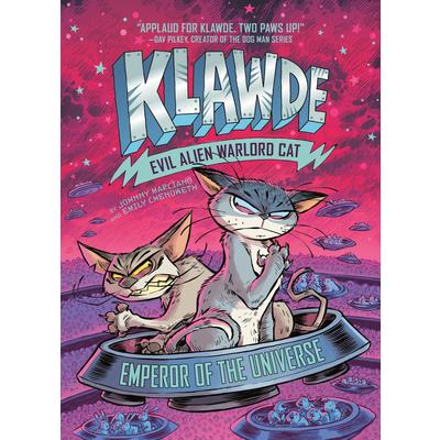 Klawde: Evil Alien Warlord Cat: Emperor of the Universe #5