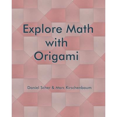 Explore Math with Origami | 拾書所