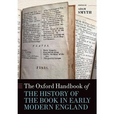 The Oxford Handbook of the History of the Book in Early Modern England
