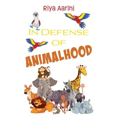 In Defense of Animalhood | 拾書所