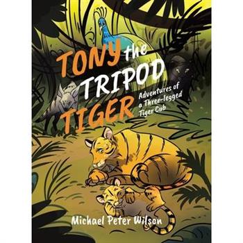 Tony the Tripod Tiger