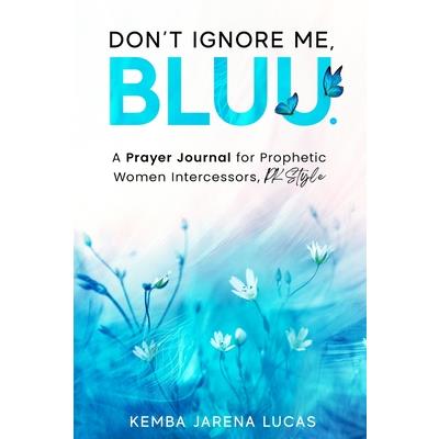 A Prayer Journal for Prophetic Women Intercessors, PK Style