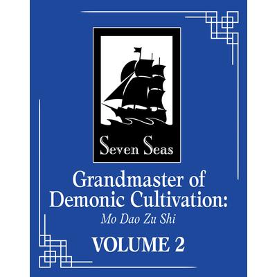 Grandmaster of Demonic Cultivation: Mo DAO Zu Shi (the Comic / Manhua) Vol. 2