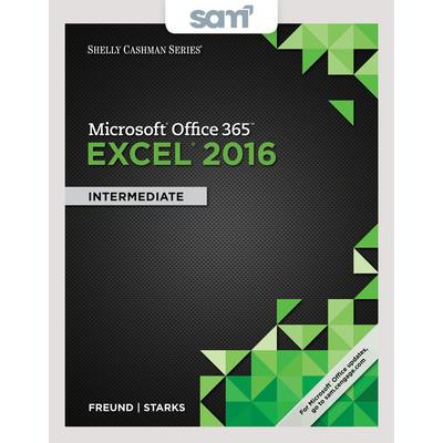 Shelly Cashman Microsoft Office 365 & Excel 2016 + Lms Integrated Sam 365 & 2016 Assessmen