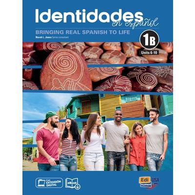 Identidades En Espa簽ol 1b - Student Print Edition -Units 6-9+-Plus 6 Months Digital Super Pack (eBook + Identidades/Eleteca Online Program) | 拾書所
