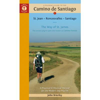 A Pilgrim's Guide to the Camino de Santiago (Camino Franc矇s) | 拾書所