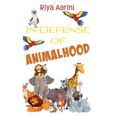 In Defense of Animalhood | 拾書所