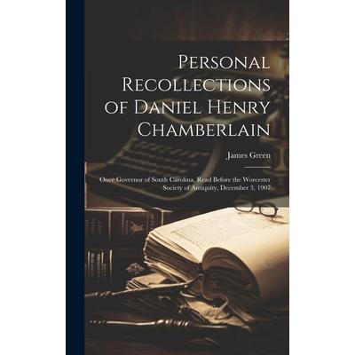 Personal Recollections of Daniel Henry Chamberlain | 拾書所