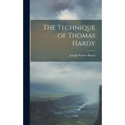 The Technique of Thomas Hardy | 拾書所