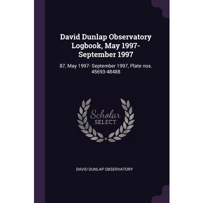 David Dunlap Observatory Logbook, May 1997- September 1997
