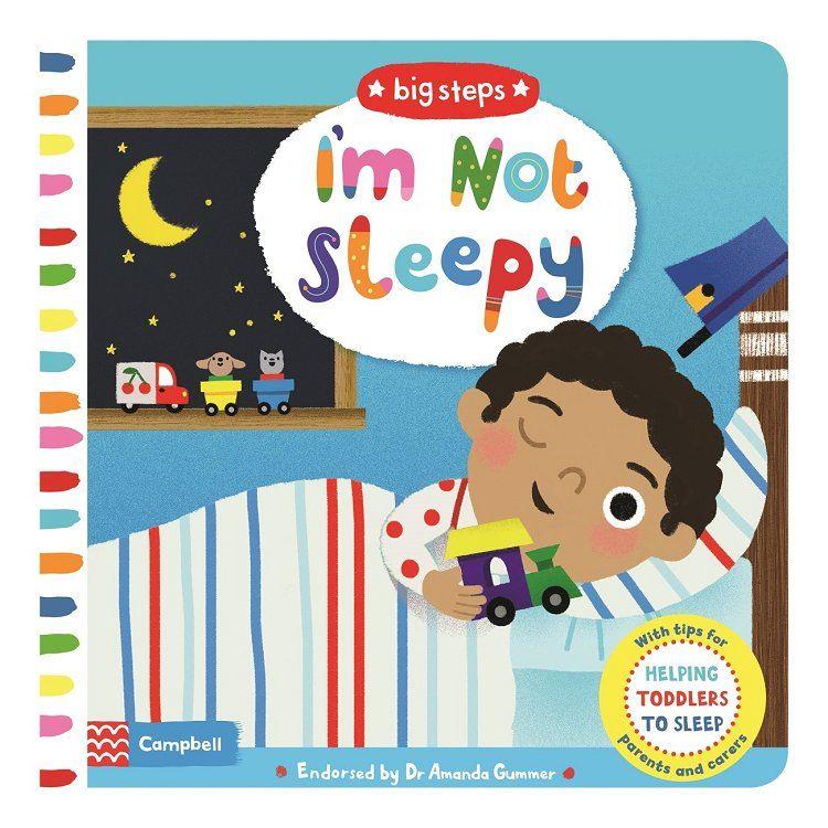 I`m Not Sleepy: Helping Toddlers To Sleep(Big Steps)