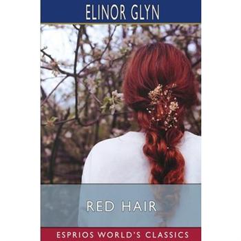 Red Hair (Esprios Classics)