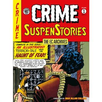 The EC Archives: Crime Suspenstories Volume 1