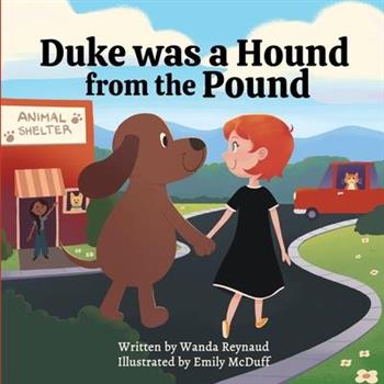 Duke was a hound from the pound